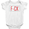 F*CK YOU Baby Bodysuit