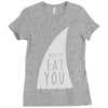 nice to eat you Ladies Fitted T-Shirt