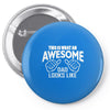 Awesome Dad Looks Like Pin-back button