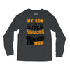 My Son Is Super Awesome His Mom Long Sleeve Shirts