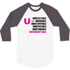 U=U Undetectable = Untransmittable 3/4 Sleeve Shirt