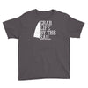 grab life by the sail Youth Tee