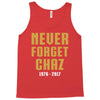 Never Forget Chaz Tank Top