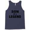 Dad The Man The Myth The Legend - Son Of A Legend Family Matching Tank Top