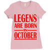 legends are born in october vintage Ladies Fitted T-Shirt