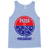 pizza for prez Tank Top