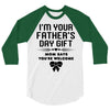 I'm Your Father's Day Gift Mom Says You're Welcome Girl 3/4 Sleeve Shirt