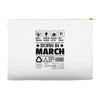 Born In March Accessory Pouches