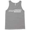 stay woke now Tank Top