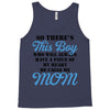 So There's This Boy Who Will Always Have A Piece Of My Heart He Calls Tank Top