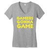 Gamers Gonna Game Women's V-Neck T-Shirt