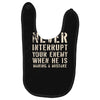 never interrupt your enemy when Baby Bibs