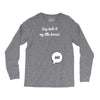 Say Hello to My Little Friend Long Sleeve Shirts