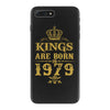 kings are born in 1979 iPhone 7 Plus Case