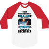 Never Underestimate A Man Who Watches Lost in Space And Was Born in De 3/4 Sleeve Shirt