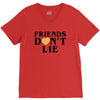 Friends Dont Lie V-Neck Tee