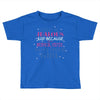 don't be jealous just because i'm a super cute november girl Toddler T-shirt
