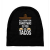 i love you and tacos Baby Beanies