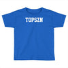 topszn Toddler T-shirt