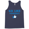 Go Like Yourself Tank Top