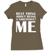 best thing about being a narcissist Ladies Fitted T-Shirt