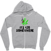 its 420 somewhere Zipper Hoodie
