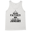 The Best Father Was Born In January Tank Top