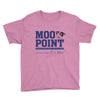 Moo Point Youth Tee