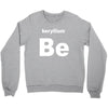 beryllium Crewneck Sweatshirt