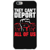 they can't deport all of us iPhone 6/6s Case