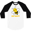 bee happy 3/4 Sleeve Shirt