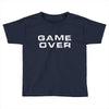 game over Toddler T-shirt