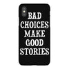 bad choices make good stories iPhoneX