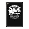 not always playing the bass iPad Mini 4