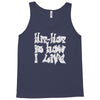 hip hop is how i live Tank Top