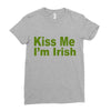 kiss me i'm irish Ladies Fitted T-Shirt