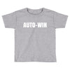 auto win Toddler T-shirt
