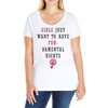 Girls Want To Have Fundamentals Rights Ladies Curvy T-Shirt