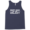 best dad in the galaxy Tank Top