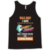 walk away i have anger issues and a serious dislike for stupid people Tank Top