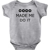 coco made me do it t shirt top tumblr tee tshirt swag dope rihanna cel Baby Onesie