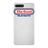 the good old days iPhone 7 Plus Case