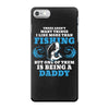 Fishing Daddy iPhone 7 Case