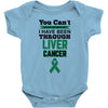 you can't scare or beat me i have been through liver cancer Baby Bodysuit