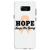 Hope Keeps Me Going Samsung Galaxy S8