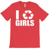 i recycle girls  funny T-Shirt