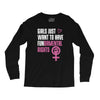 Girls Just Want to Have Fundamental Rights Long Sleeve Shirts