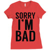 sorry i'm bad Ladies Fitted T-Shirt