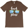 Beach Please T-Shirt