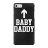 baby daddy funny new iPhone 7 Case
